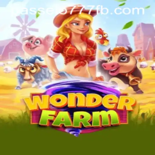 Discover the Enchanting World of WonderFarm and the Role of Passeio777.COM